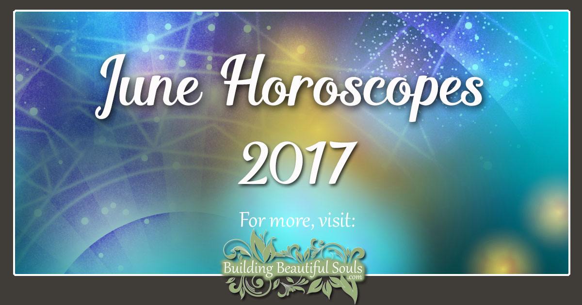 June 2017 Monthly Horoscopes 1200x630