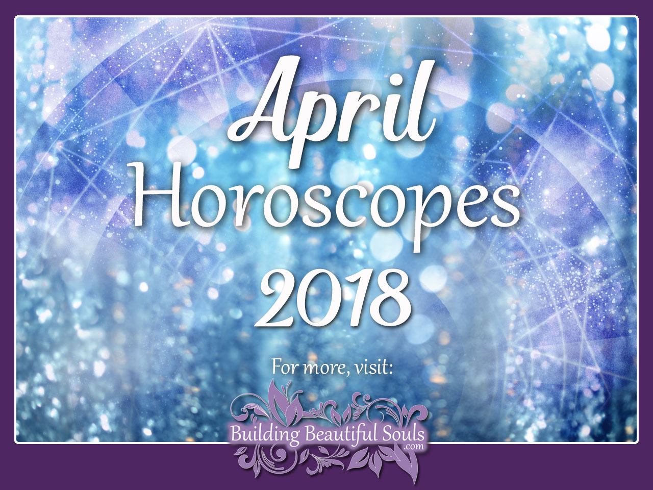 April 2018 Monthly Horoscopes & Astrology Predictions 1280x960