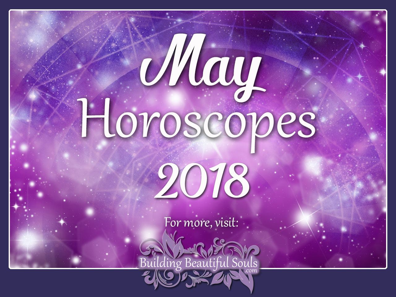 May 2018 Monthly Horoscopes & Astrology Overview 1280x960
