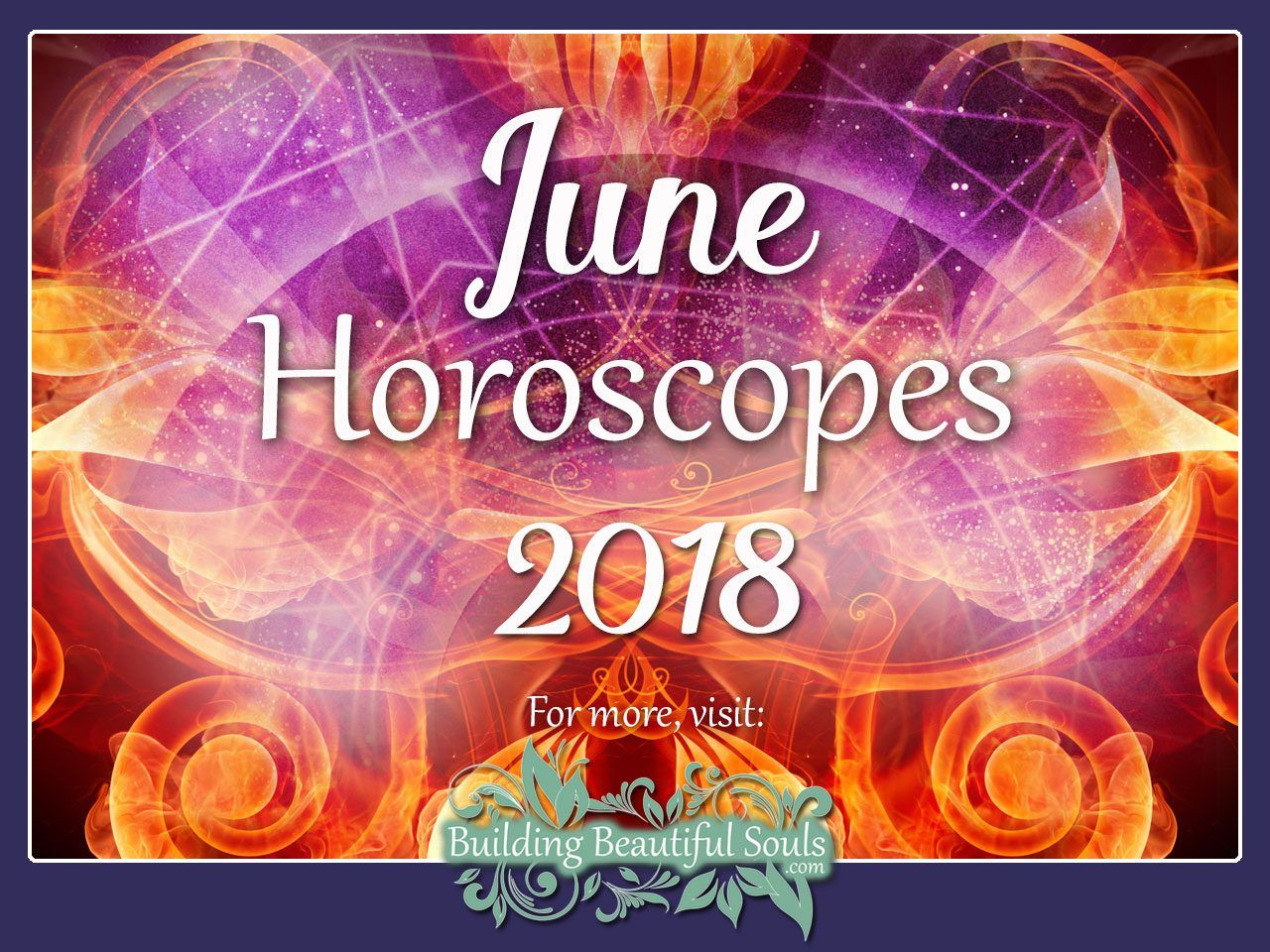 Monthly Horoscope June 2018 1280x960