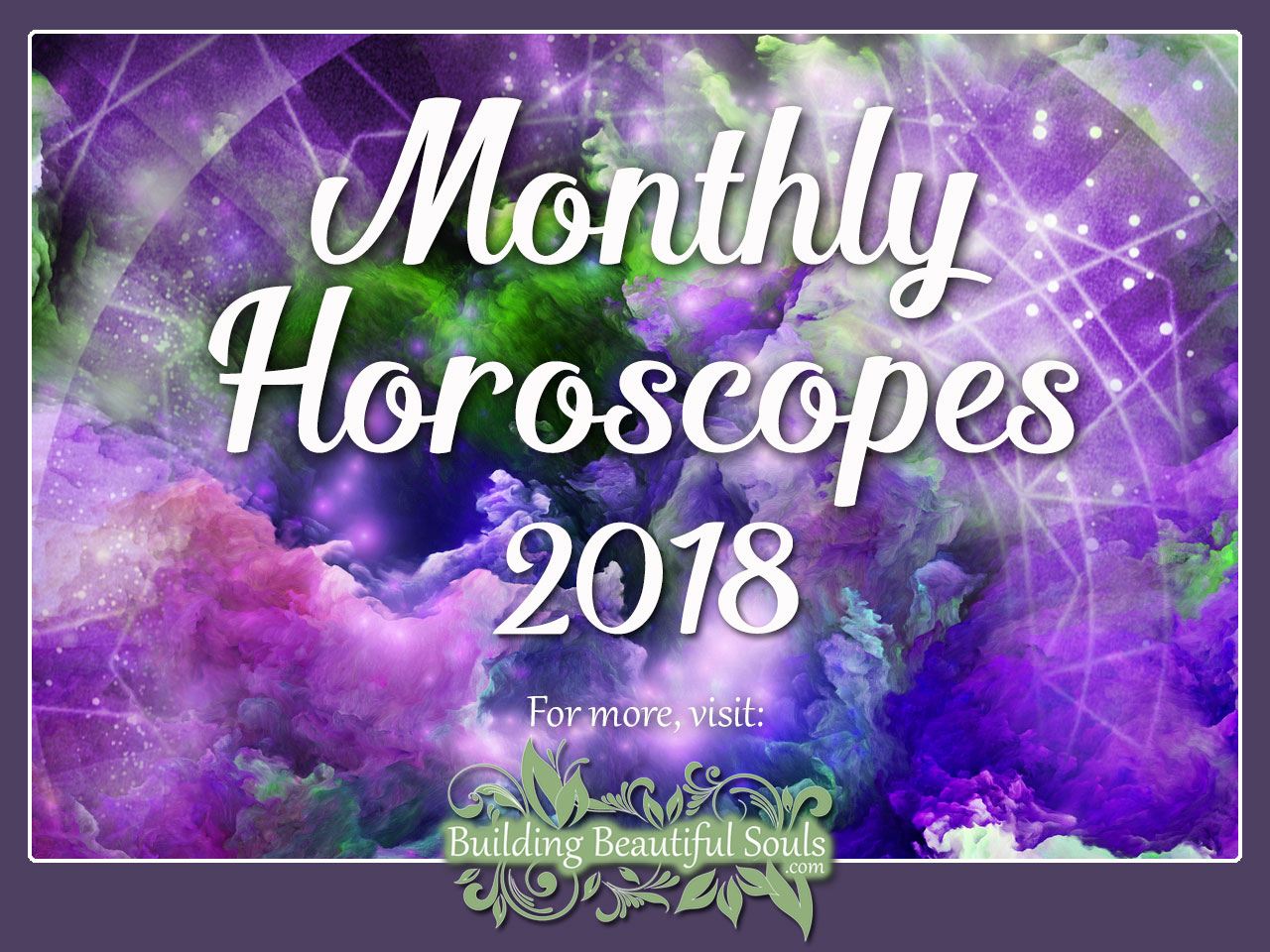 Monthly Horoscopes for all 12 Zodiac Signs 2018 1280x960